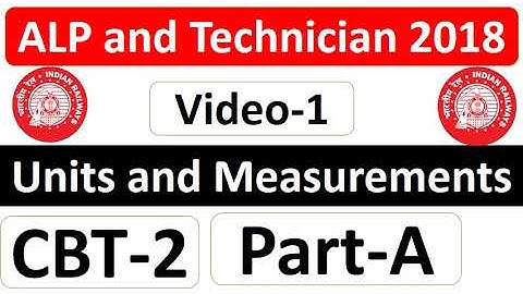 Units and Measurements ALP & Technician Cbt-2 Part-A. Video -1