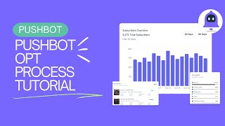 Pushbot Opt Process Tutorial Beginners Guide