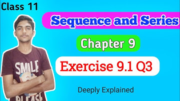 Chapter 9 Sequence and Series Exercise 9.1 Q3 | Class 11 Maths || NCERT CBSE