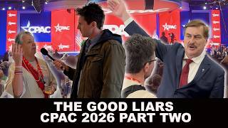 Celebrity The Good Liars at CPAC 2026 - PART TWO Wealth