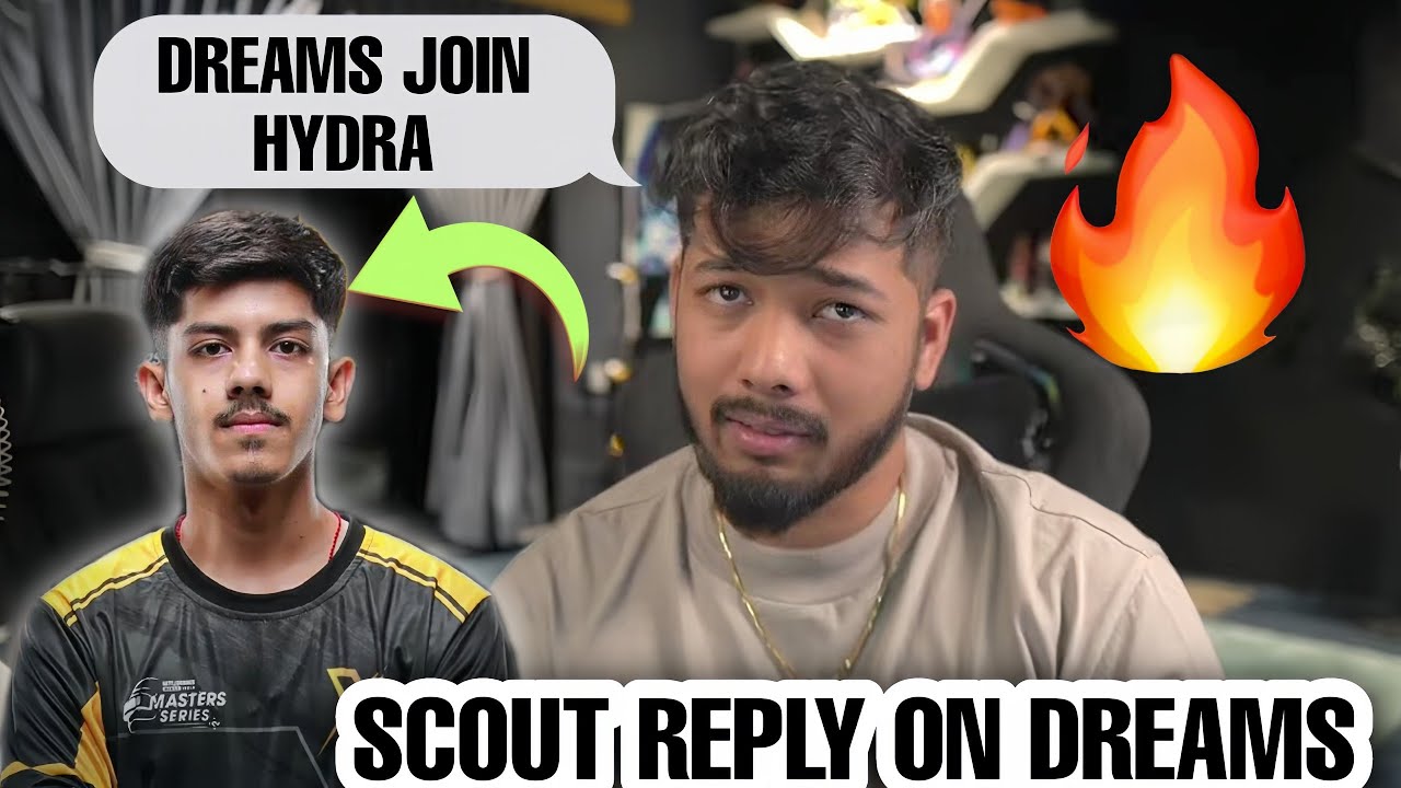 Scout Reply On Dreams 😴 | Dreams Join Hydra? | Hydra sins | Hydra Official