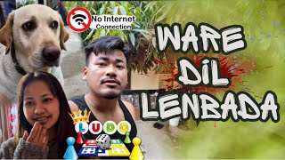 Ware Dil Lenbada Internet Ban