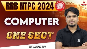 RRB NTPC Computer Marathon Class 2024 | কম্পিউটার | RRB NTPC COMPUTER One Shot | By Louis Sir