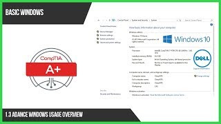 CompTIA A+ 220-902 - Adance Windows Usage Overview