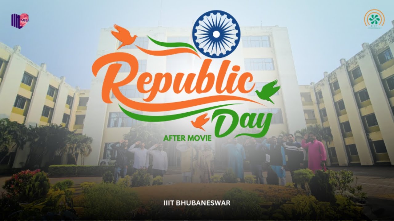 Republic Day at IIIT Bhubaneswar || Aftermovie || 75th Republic Day