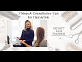 3-Step Hair Stylist Consultation Method. Hairstylists Use This New Guest Communication for Success.