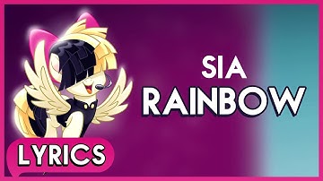 Sia - Rainbow (Lyrics) - My Little Pony: The Movie (Soundtrack) [HD]