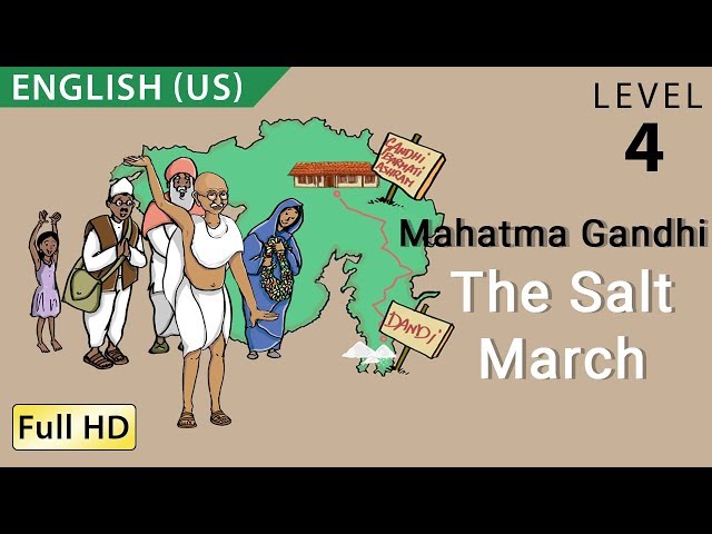 Famous People - Mahatma Gandhi - The Salt March