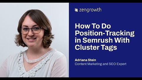 How to do position-tracking in SEMrush with cluster tags