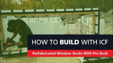 How to Install Prefab Window Bucks with Pro Buck & Logix Insulated Concrete Forms