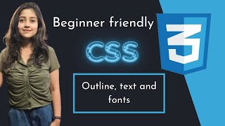 05 CSS - Outline, text and fonts