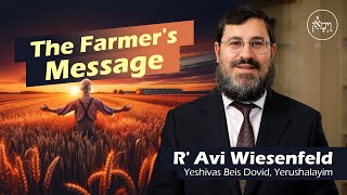 The Farmer's Message | Rabbi Avi Wiesenfeld screenshot 1