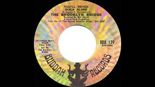 1969 HITS ARCHIVE: You’ll Never Walk Alone - Brooklyn Bridge (mono 45)