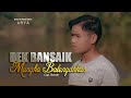 ARYA - DEK BANSAIK MANGKO BALENGAHKAN - (OFFICIAL MUSIC VIDEO)