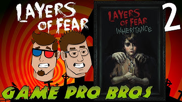 Layers of Fear Inheritance: Happy Birthday to...BECKY - Game Pro Bros - Part 2