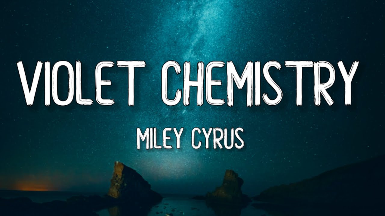 Miley Cyrus – Violet Chemistry MP3 Download
