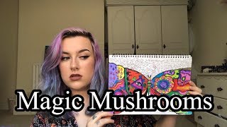 My First Magic Mushrooms Experience