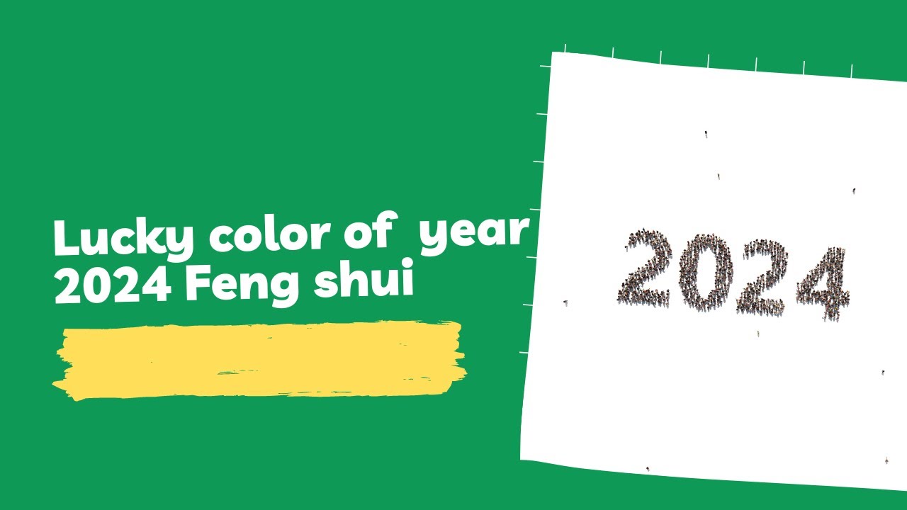 Lucky color of the year 2024 feng shui YouTube