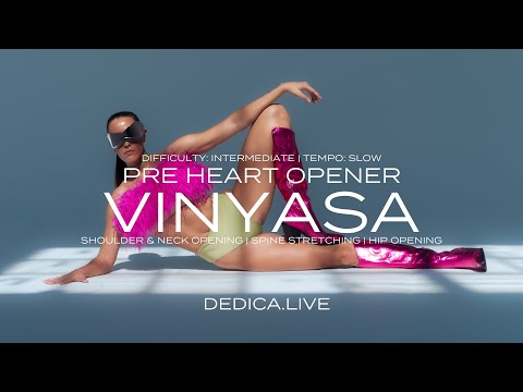 Shoulder & Neck Opening, Spine Stretching | Pre Heart Opener Vinyasa