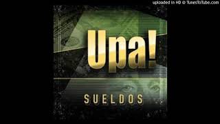 Upa - Sueldos