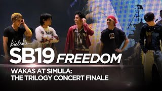 [4K] SB19 'Freedom' Wakas at Simula: The Trilogy Concert Finale | KIELSKIE