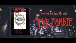 アイナ・ジ・エンド：BORN SICK / DEAD HAPPY / THE ZOMBIE