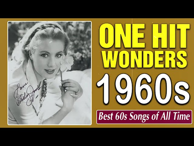 Greatest Hits 1960s One Hits Wonder Of All Time - The Best Oldies But Goodies Of 60s Songs Playlist class=