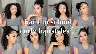 BACK TO SCHOOL HAIRSTYLES FOR CURLY HAIR 🎀|| 3c type