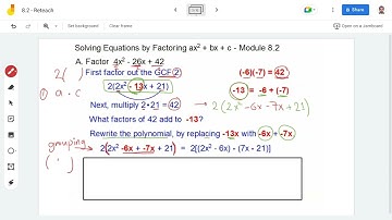 Lesson 8.2 Solving Equations by Factoring ax2 + bx + c (Part 1)