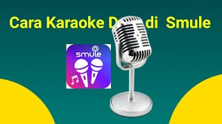 Cara karaoke duet di Aplikasi smule screenshot 5