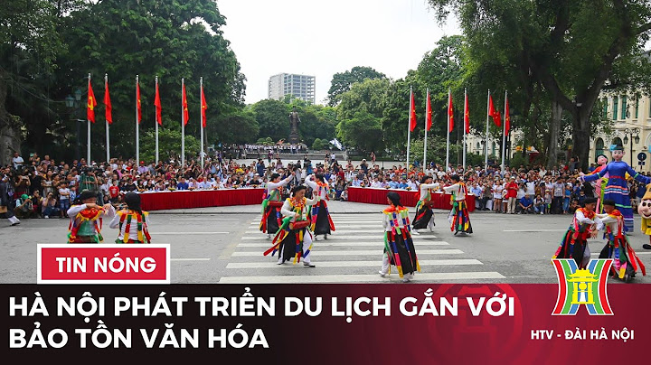 Dđịa điểm sự kiện văn hóa hà nội năm 2024