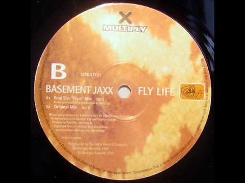 Basement Jaxx Fly Life (Original Mix)