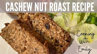 Cashew Nut Roast Recipe UK | Best Cashew Nut Roast Recipe