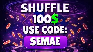 Get Instant Rewards with a SHUFFLE Promo Code "SEMAE"