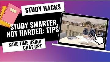 Study Smarter, Not Harder: Quick Tips with ChatGPT