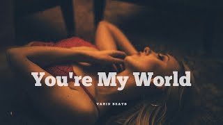 Vahid Beats - You’re My World (Original Mix)