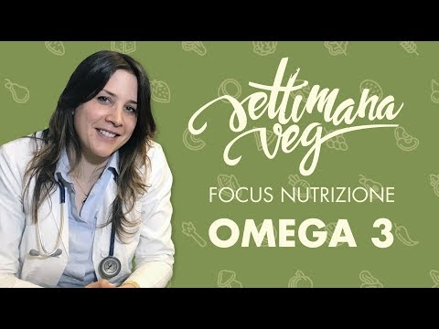 Focus nutrizione Settimana Veg: OMEGA 3