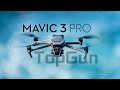 加量不加价！ 大疆DJI Mavic 3 Pro上手体验报告：性能最强的便携无人机？