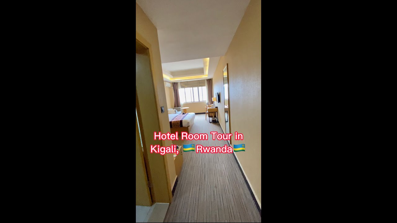 2000 Downtown Hotel Kigali Room Tour 