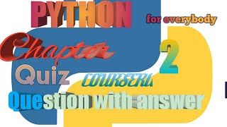 Courseera:- Chapter 2 quiz //programing for everybody quiz question with answer chapter 2