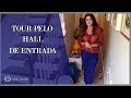 Tour Pelo Hall de Entrada