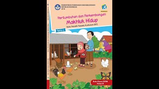 Diambil, dikutib dan disadur dari : buku tematik kelas 3 tema 1
"pertumbuhan perkembangan makhluk hidup" terpadu kurikulum 2013 edisi
revisi...