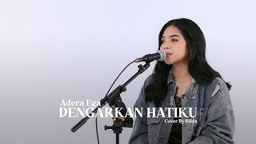 Dengarkan Hatiku - Adera feat. Nadiya Rawil (Cover by Hildara)