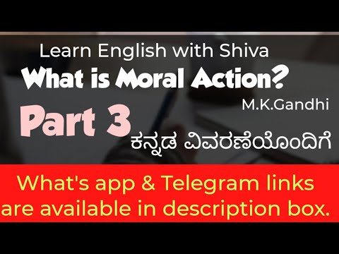 What is Moral Action? - M.K Gandhi Karnataka State F.L English ಕನ್ನಡ ವಿವರಣೆ ಭಾಗ 3- Part 3