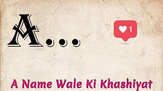 A naam wale log kaise hote hai | A naam ke status | A letter Whatsapp status | A naam wale status |