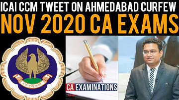 ICAI CCM Tweet on Ahmedabad Curfew For Nov 2020 CA Exams