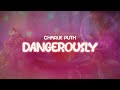Charlie Puth Dangerously Lyrics mp3