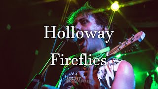 Holoway - Fireflies (Owl City) (Live 11/02/22)