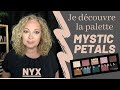 GRWM - Je découvre la palette Dark Mystic Petals, NYX COSMETICS (version 1)