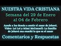 NUESTRA VIDA CRISTIANA ✅ SEMANA DEL 29 DE ENERO AL 04 DE FEBRERO✍ COMENTARIOS Y RESPUESTAS